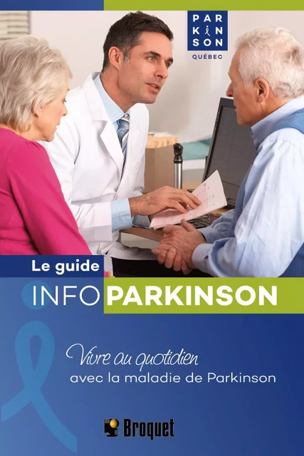 Le guide infoParkinson -  Parkinson Québec - Broquet