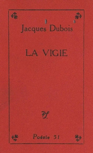 La vigie - Jacques Dubois - (Seghers) réédition numérique FeniXX