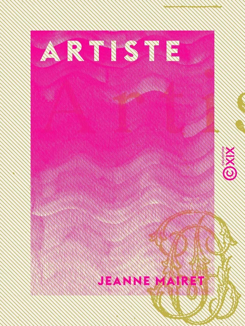 Artiste - Jeanne Mairet - Collection XIX