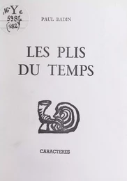 Les plis du temps