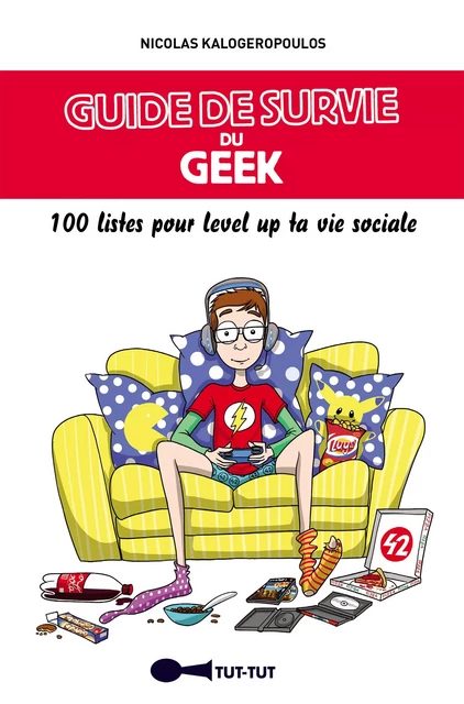 Guide de survie du geek - Nicolas Kalogeropoulos - Leduc Humour