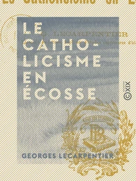 Le Catholicisme en Écosse