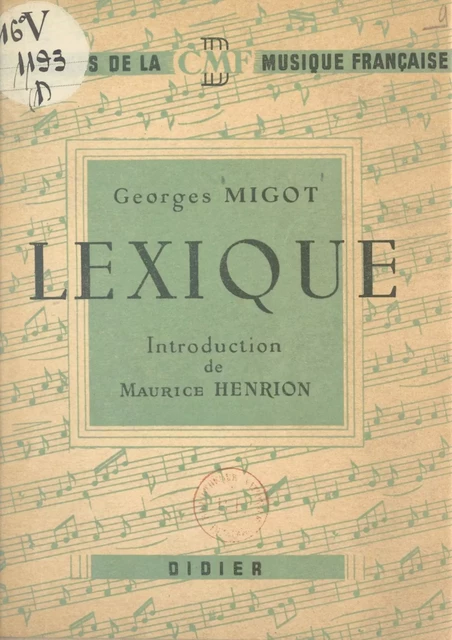 Lexique de quelques termes utilisés en musique - Georges Migot - Didier (réédition numérique FeniXX)