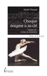 Chaque énigme a sa clé - Volume 10