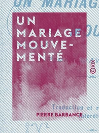 Un mariage mouvementé