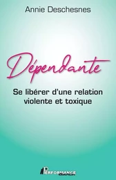 Dépendante