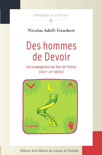 Des hommes de Devoir - Nicolas Adell-Gombert - Éditions de la Maison des sciences de l’homme