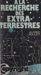 À la recherche des extraterrestres