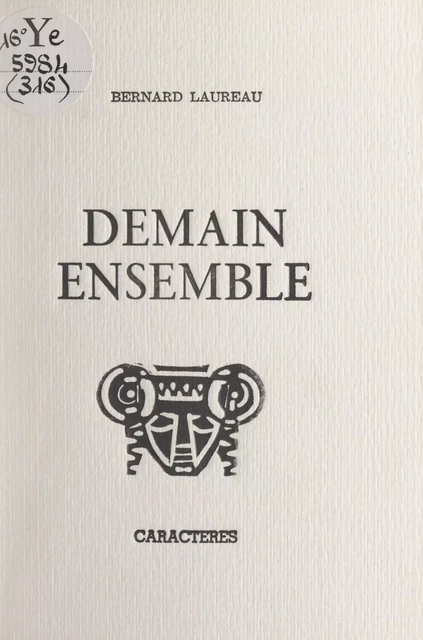 Demain ensemble - Bernard Laureau - Caractères (réédition numérique FeniXX)