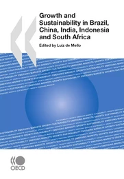 Growth and Sustainability in Brazil, China, India, Indonesia and South Africa