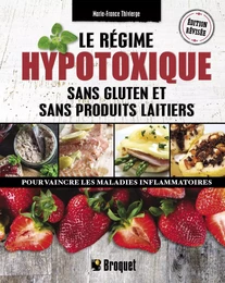 Le régime hypotoxique, sans gluten et sans produits laitiers