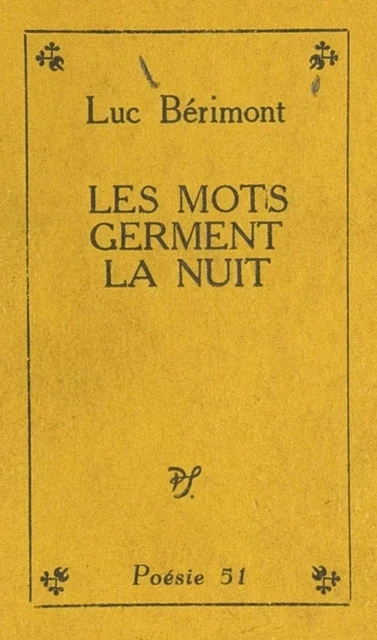 Les mots germent la nuit - Luc Bérimont - (Seghers) réédition numérique FeniXX