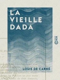 La Vieille Dada