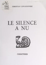 Le silence à nu