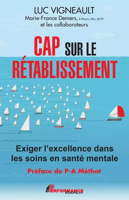 Cap sur le rétablissement - Luc Vigneault - PERFORMANCE