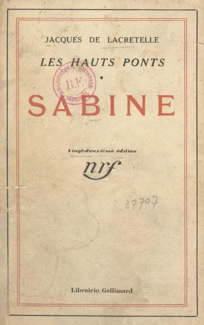 Les hauts ponts (1) - Jacques de Lacretelle - Gallimard (réédition numérique FeniXX)