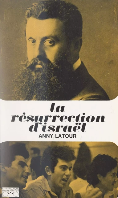 La résurrection d'Israël - Anny Latour - (Julliard) réédition numérique FeniXX