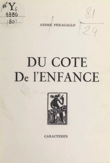 Du côté de l'enfance - André Peragallo - Caractères (réédition numérique FeniXX)