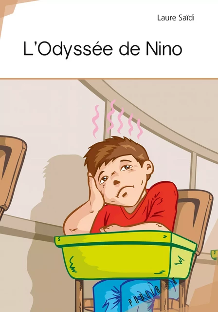 L'Odyssée de Nino - Laure Saïdi - Publibook