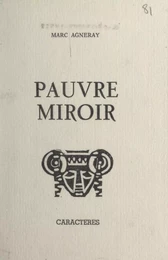 Pauvre miroir