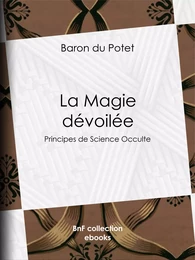 La Magie dévoilée