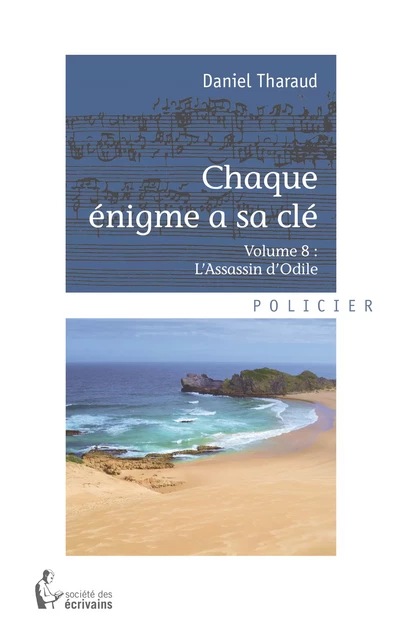 Chaque énigme a sa clé - Volume 8 - Daniel Tharaud - Société des écrivains