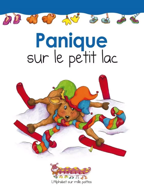 Panique sur le petit lac - Yvon Brochu - Les éditions FouLire inc.