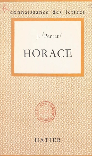 Horace - Jacques Perret - (Hatier) réédition numérique FeniXX