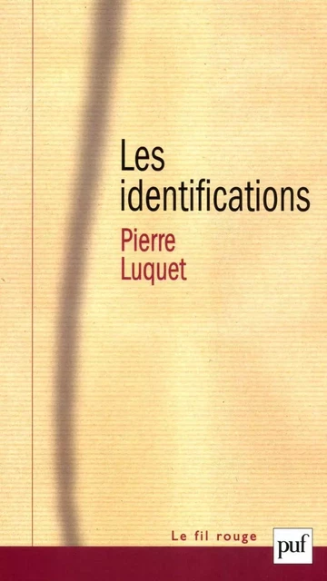 Les identifications - Pierre Luquet - Humensis