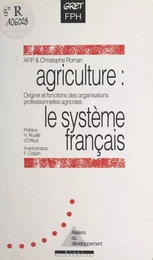 Agriculture : le système français