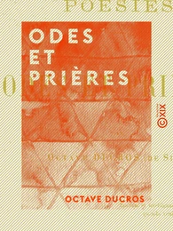 Odes et Prières - Poésies