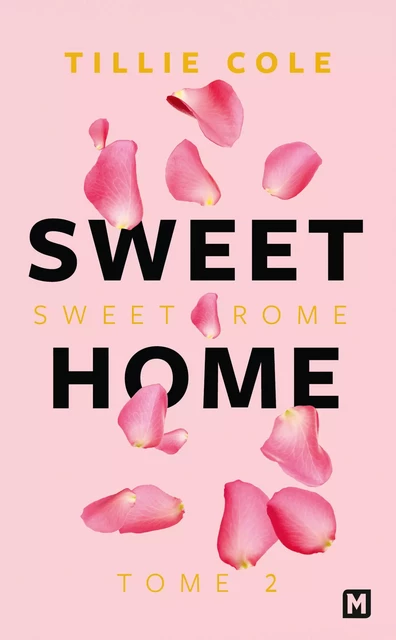 Sweet Home, T2 : Sweet Rome - Tillie Cole - Milady