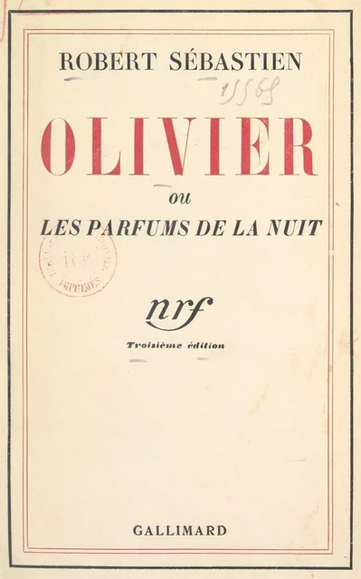 Olivier - Robert Sébastien - Gallimard (réédition numérique FeniXX)