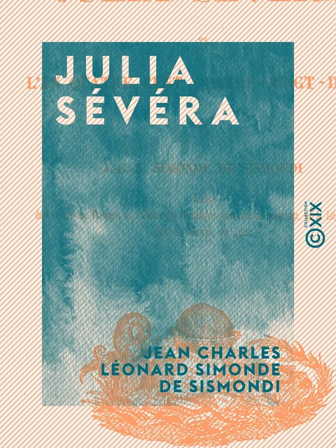 Julia Sévéra - Jean Charles Léonard Simonde de Sismondi - Collection XIX