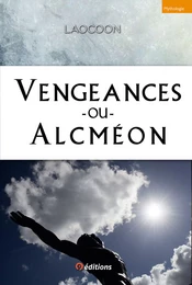 Vengeances ou Alcméon