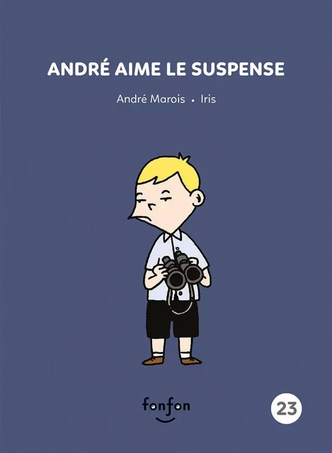 André aime le suspense - André Marois - Fonfon