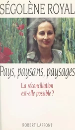 Pays, paysans, paysages