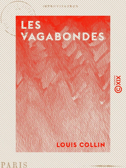 Les Vagabondes - Louis Collin - Collection XIX