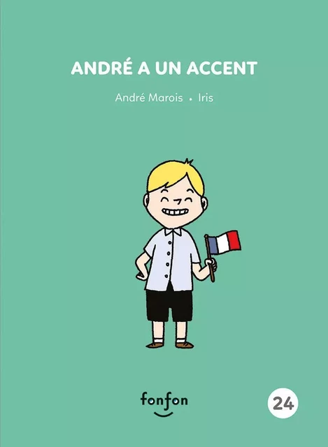 André a un accent - André Marois - Fonfon