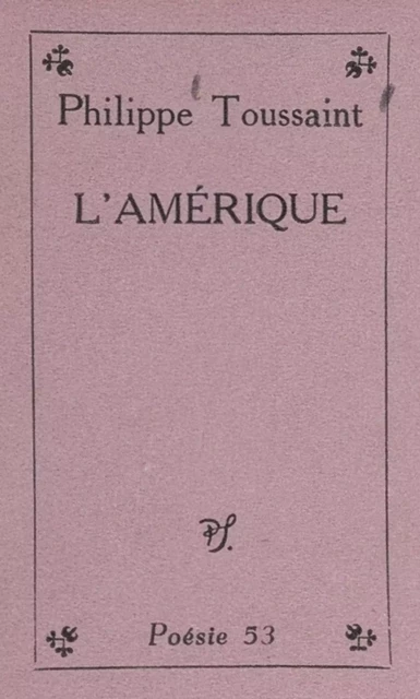 L'Amérique - Philippe Toussaint - (Seghers) réédition numérique FeniXX