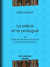 La pièce et le prologue