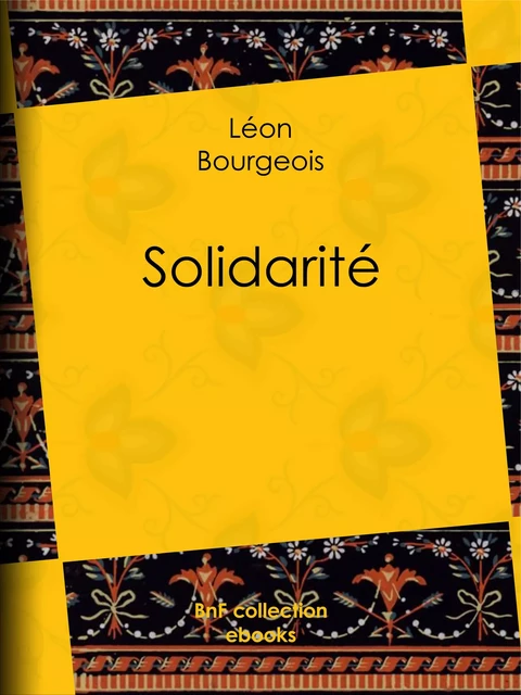 Solidarité - Léon Bourgeois - BnF collection ebooks