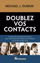 Doublez vos contacts