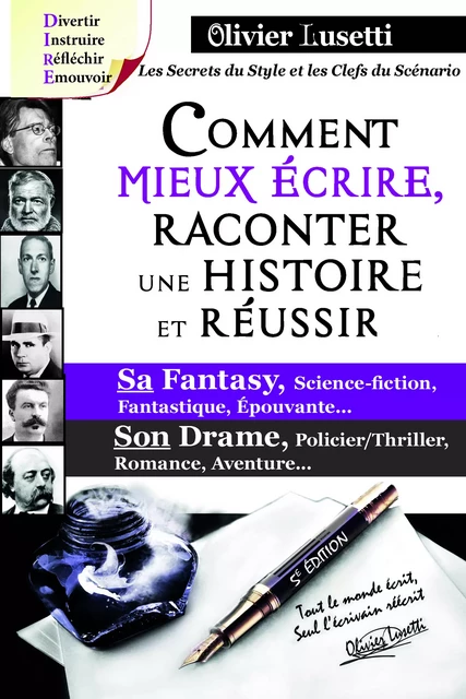 Comment mieux écrire, raconter une histoire et réussir sa Fantasy, son Drame - Olivier Lusetti - Fantasy.éditions.rcl