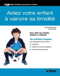 Aidez votre enfant à vaincre sa timidité