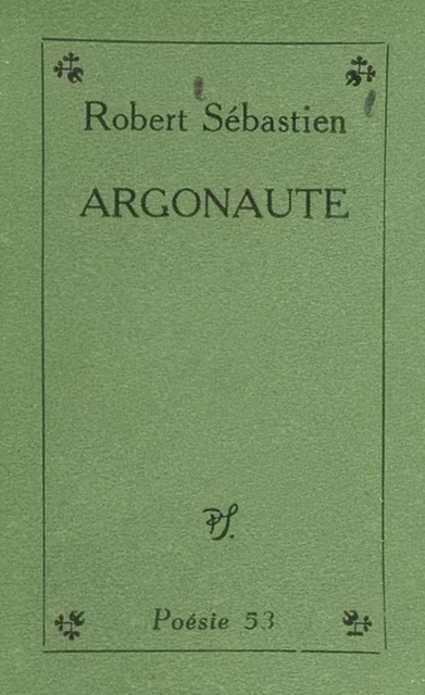 Argonaute - Robert Sébastien - (Seghers) réédition numérique FeniXX