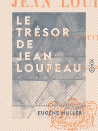 Le Trésor de Jean Loupeau