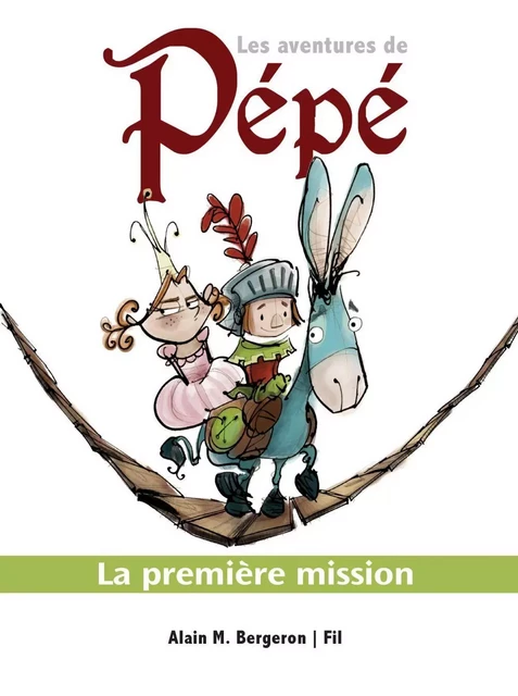 La première mission - Alain M. Bergeron - Les éditions FouLire inc.