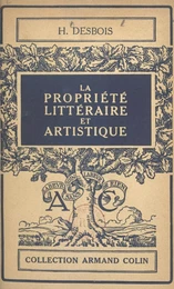 La propriété littéraire et artistique