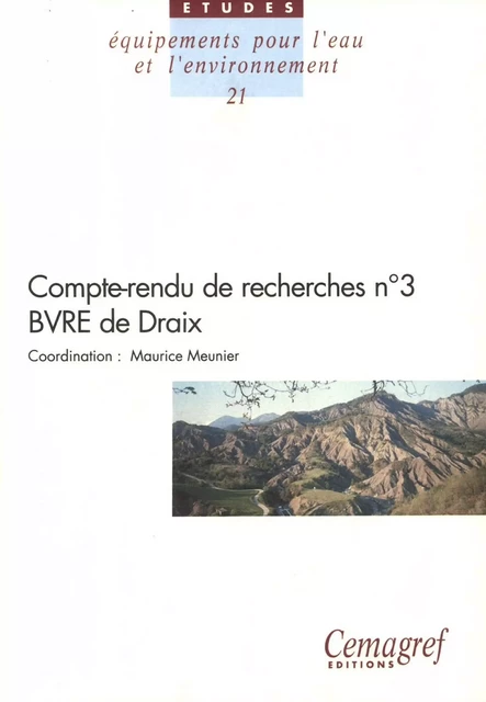 Compte-rendu de recherches n° 3 BVRE de Draix - Maurice Meunier - Quae